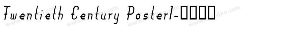 Twentieth Century Poster1字体转换